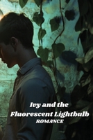 Ivy and the Fluorescent Lightbulb B0DQF911T5 Book Cover