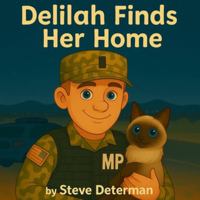 Delilah Finds Her Home (The Adventures of Delilah) B0G4GV9TDY Book Cover