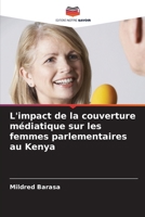 L'impact de la couverture médiatique sur les femmes parlementaires au Kenya (French Edition) 6207973631 Book Cover