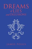 Dreams of Lies and Delusions B0B6KXWMMK Book Cover