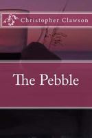 The Pebble 1534631763 Book Cover