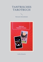 Tantrisches Tarotbuch: Bewusstes Kartendeuten 3755700417 Book Cover