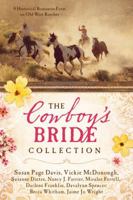 The Cowboy's Bride Collection 1634095251 Book Cover