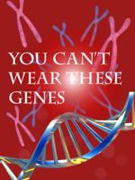 You Can't Wear These Genes 1615903240 Book Cover