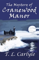 The Mystery of Cranewood Manor 1732531250 Book Cover