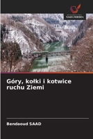 Góry, kolki i kotwice ruchu Ziemi (Polish Edition) 6209594883 Book Cover