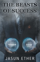 The Beasts of Success 1734833416 Book Cover