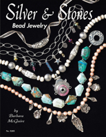 Silver & Stones Bead Jewelry 1574216058 Book Cover