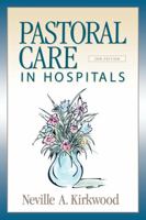 Pastoral Care In Hospitals 0819217905 Book Cover