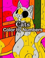 Cats color by numbers: Coloring Book for Kids Ages 4-8 B0942L8GQ4 Book Cover
