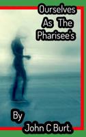 Ourselves As The Pharisee's . 036885194X Book Cover