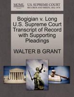 Bogigian v. Long U.S. Supreme Court Transcript of Record with Supporting Pleadings 1270217879 Book Cover