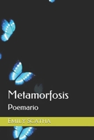 Metamorfosis: Poemario B08WZCVGZG Book Cover