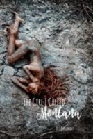 The Girl I Called Montana 151774458X Book Cover