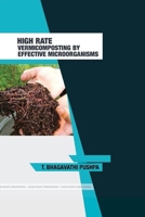 "High Rate Vermicomposting By Effective Microorganisms" 1365059901 Book Cover