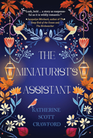 The Miniaturist's Assistant 1646035925 Book Cover