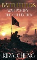 Battlefields: War Poetry: The Collection B0G2L85PY4 Book Cover