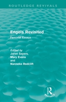 Engels Revisited: New Feminist Essays (Social Science Paperbacks, 347) 0415580900 Book Cover