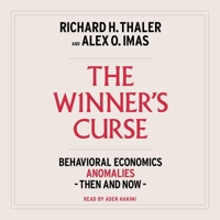 The Winner's Curse: Behavioral Economics Anomalies, Then and Now 1668101017 Book Cover