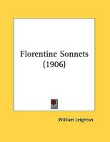 Florentine Sonnets (1906) 1356378714 Book Cover