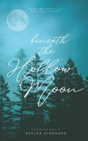 Beneath the Hollow Moon B0FYNC53HD Book Cover