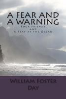 A Fear and A Warning 0615853935 Book Cover