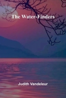 The Water-Finders B0DXQDB5VD Book Cover