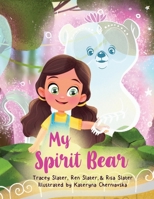 My Spirit Bear B0CPKY99N1 Book Cover