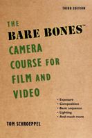 Bare Bones Camera Course for Film and Video 0960371818 Book Cover
