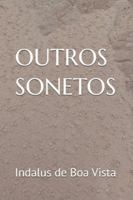 OUTROS SONETOS B0G3KQHZ6P Book Cover