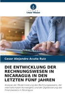 Die Entwicklung Der Rechnungswesen in Nicaragua in Den Letzten Fünf Jahren 6630232364 Book Cover