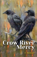Crow River Mercy 1069057932 Book Cover