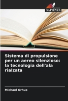 Sistema di propulsione per un aereo silenzioso: la tecnologia dell'ala rialzata (Italian Edition) 6208715083 Book Cover