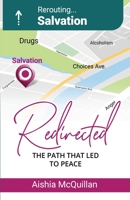 Redirected: The Path that Led to Peace 1737198789 Book Cover