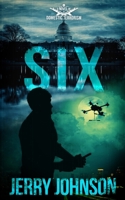 Six : A Novel of Domestic Terrorism 171724243X Book Cover