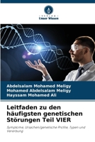 Leitfaden zu den häufigsten genetischen Störungen Teil VIER 6209126812 Book Cover