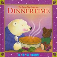 Dinnertime 1864631740 Book Cover