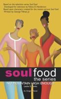 Soul Food: No Mountain High Enough 0743462912 Book Cover