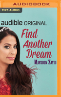 Find Another Dream 1713550822 Book Cover