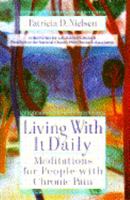 Living With It Daily: Meditations for People with Chronic Pain 0440505550 Book Cover