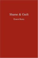 Shame and Guilt : Characteristics of the Dependency Cycle (#1940A) (#1940a) 0894861328 Book Cover