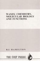 Waxes: Chemistry, Molecular Biology & Functions 0951417150 Book Cover