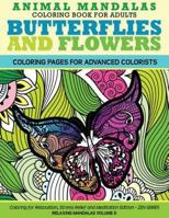 Animal Mandala Coloring Book for Adults Butterflies and Flowers Coloring Page: Coloring for Relaxation, Stress Relief and Meditation 1523360518 Book Cover