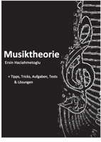 Musiktheorie: + Tipps, Tricks, Aufgaben, Tests + Lösungen (German Edition) 3750481148 Book Cover