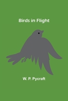 Birds in Flight 9355111061 Book Cover