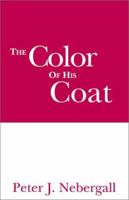 The Color of His Coat 0738831611 Book Cover