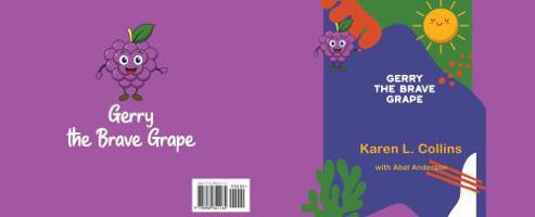 Gerry the Brave Grape B0H363P8CF Book Cover