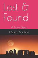 Lost & Found - A Love Story 1093524898 Book Cover