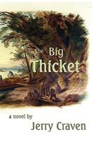 The Big Thicket 0982734239 Book Cover