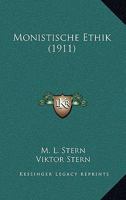 Monistische Ethik (1911) 1167585976 Book Cover